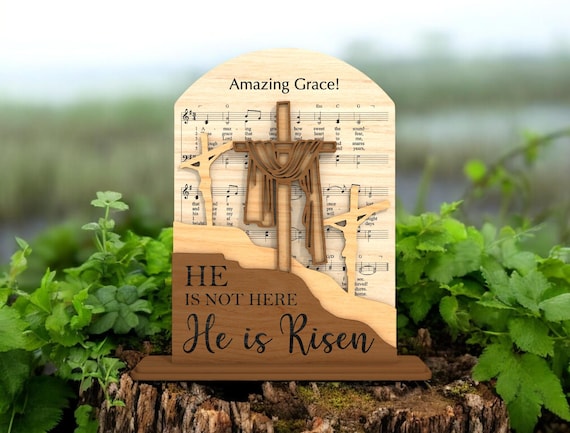 He Is Risen Amazing Grace  Digital File Laser Cut SVG, Christian Easter Layered Wood Sign, Hymn Religious Decor