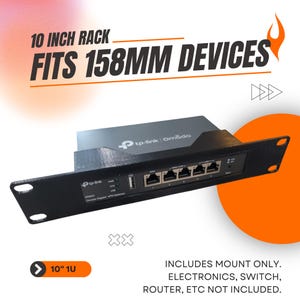 May include: A black 10-inch rack mount for 158mm devices, featuring a TP-Link Omada Gigabit VPN Gateway secured within the bracket. The text reads: 10 INCH RACK FITS 158MM DEVICES, 10" 1U, INCLUDES MOUNT ONLY. ELECTRONICS, SWITCH, ROUTER, ETC NOT INCLUDED.