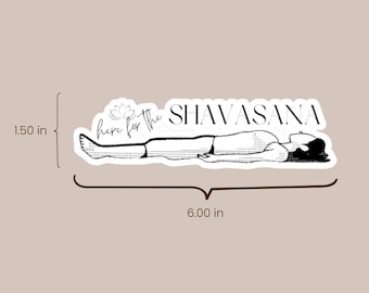 Funny Shavasana Yoga Vinyl Sticker: Water Bottle Laptop Decal (Water Resistant)