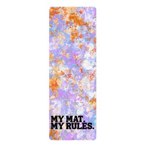 Colorful Yoga Mat | My Mat My Rules Quote Mat | Bold Anti-Slip Yoga Mat | Gift for Yoga Lover | Abstract Yoga Mat for Women | Funny Yoga Mat