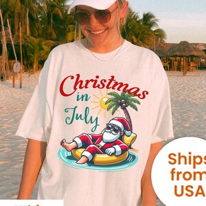 Comfort Colors® Christmas In July T-shirt, Christmas In Summer T shirt, Beach Christmas Tee, Xmas Vacation Tee, Summer Graphic Shirt