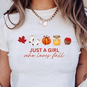 Just a Girl Who loves Fall Crewneck, Cozy Fall Vibes, Pumpkin Spice Shirt, Cute Autumn T-shirt, Fall Icons, Autumn-Themed Apparel