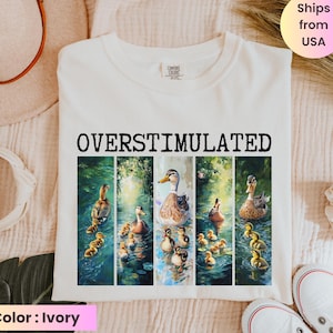 Overstimulated Mama Duck Shirt, 100% Cotton Comfort Colors® Farm Animal Graphic Tee, Homeschool Mom Life Tee, Cottagecore Mother&#39;s Day Gift