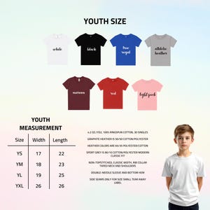 May include: Image of youth t-shirts in white, black, true royal, athletic heather, maroon, red, and light pink. A size chart shows measurements in inches and fabric composition details. The shirts have a classic fit and rib collar.
