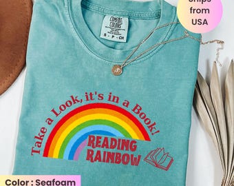 Comfort Colors® Take a Look It's in a Book Shirt, Reading Rainbow Shirt, Book Lover Tee, Funny Bookish Shirt, Librarian Tee, Book Club Shirt