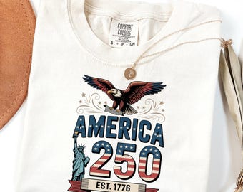 Chemise Comfort Colors® America 250, t-shirt 250e anniversaire des États-Unis, chemise patriotique 4 juillet, chemise jour de l'indépendance, t-shirt America Est 1776