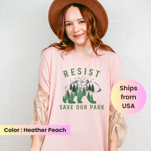 Save National Parks Shirt, Bear Resist Shirt, Protect Our National Parks Shirt, US National Park Gifts, National Park Shirt, Granola Girl