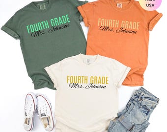 Comfort Colors Teacher Shirt, Fourth Grade Teacher Shirt, 4th Grade Teacher Shirt, Back to School Shirt, Custom Teacher Appreciation Tee