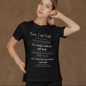 Tall Girls, Can I Borrow Your Height? T-Shirt | Funny Tall Girl Tee image 1