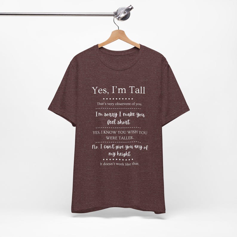 Tall Girls, Can I Borrow Your Height? T-Shirt | Funny Tall Girl Tee image 10