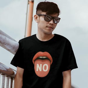 Funny Graphic Tee with &#39;No&#39; Tongue Design, Unisex T-shirt for Casual Wear, Gift for Friends, Statement Shirt, Communication Tee