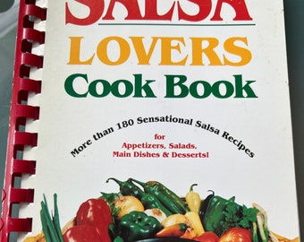 1999 Salsa Lovers Cookbook livre de recettes vintage à reliure spirale 180 recettes de salsa