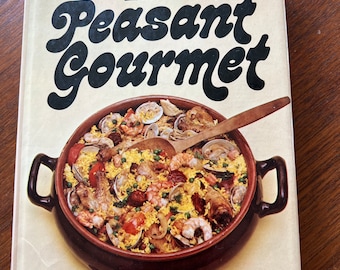 1975 The Peasant Gourmet vintage hardcover cookbook