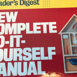 1991 reader&#39;s digest NEW Complete Do it yourself manual hardcover DIY the best for fixin all