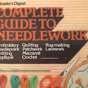 1979 Reader&#39;s Digest Complete Guide to Needlework hardcover 504 pages