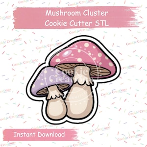 May include: A cookie cutter in the shape of two mushrooms. The larger mushroom has a pink cap with white spots, while the smaller one is purple. The text "Mushroom Cluster Cookie Cutter STL" is above the image, and "Instant Download" is below.