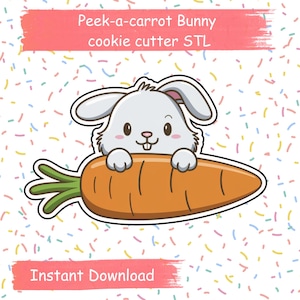 Peek-a-carrot Bunny Cookie Cutter | STL file, digital download for 3D printing, Spring Easter baby animal, personalized custom name cookies