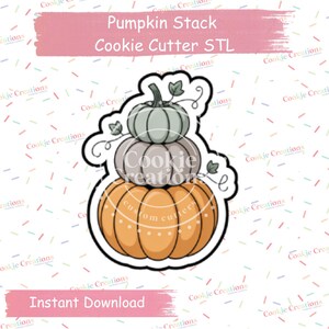 May include: A cookie cutter in the shape of a stack of three pumpkins, in orange, gray, and green. The words "Pumpkin Stack Cookie Cutter STL" are above the image, and "Instant Download" is below.