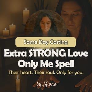 Same Day Extra Strong Love Spell: Loyalty & Devotion