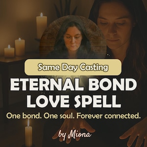 Eternal Bond Love Spell: Loyalty & Devotion Ritual (Same Day Casting)