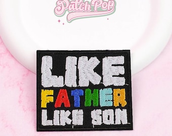 Iron On Like Father Like Son Embroidered Patch – Family Connection Fathers Day Design