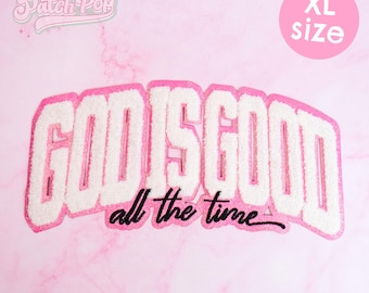 Iron On Big God Is Good All The Time Chenille Patch - Pink Glitter Patch