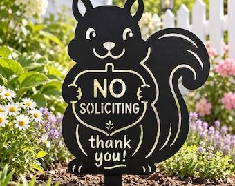 Cute Squirrel No Soliciting Metal Yard Art, No Solicit Lawn Sign, Front Yard Decor, Whimsical Outdoor Garden Art, Housewarming Gift