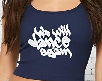 Camiseta corta para mujer We Will Dance Again, homenaje al Festival de Música Nova, Am Israel Chai, resiliencia judía, Israel, shalom, regalo judaico para ella