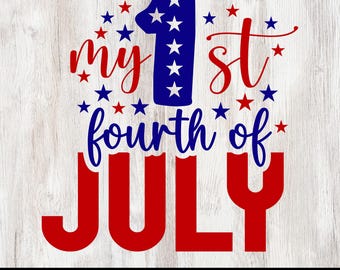My 1st 4th Of July svg, My First Fourth of July svg, Patriotic Baby svg, First 4th of July, Baby Boy and Girl svg.