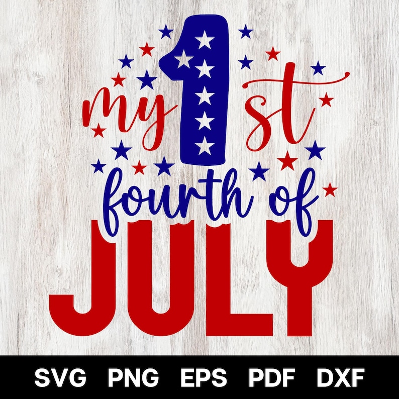 My 1st 4th of July Svg, My First Fourth of July Svg, Patriotic Baby Svg ...