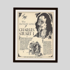 May include: A black and white illustration of King Charles I of England. The image is from a vintage book and includes the text "The Faithless King! Charles Stuart I".