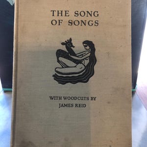 The Song of Songs with Woodcuts by James Reid