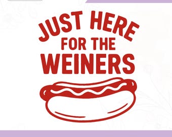 Just Here For The Wieners 4th of July SVG PNG, Hot Dog 4th Of July Png,Hot Dog Lover Gift Retro America Hot dog Svg, Patriotic Hot dog Png