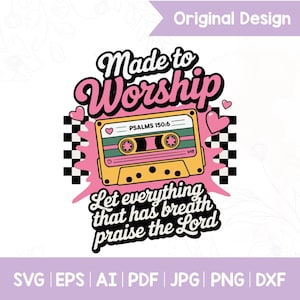 Made to Worship PNG,Christian PNG,Worship Shirt Design,Religious Sublimation PNG,Jesus T-Shirt Design,Instant Download, Retro t-shirt