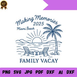 Family Vacation 2025 PNG, Tropical Beach Trip, Summer vacation Travel, Matching Family Shirts, Making Memories Together PNG