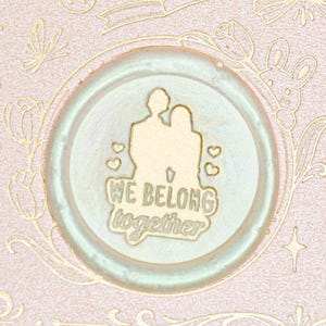Sello de lacre "We Belong Together" - Diseño original de Crabsupply™
