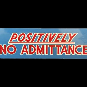 Vintage Metal No Admittance Sign Red Blue Industrial Decor New Old Stock