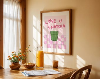 Matcha Coffee Printable Wall Art | Love You S’Matcha Quote Print