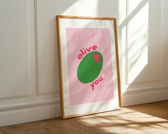Olive You Print, Kitchen Wall Art, Trendy Kitchen Poster, Bar Cart Art, Food Wall Art, Cute Aesthetic DIGITAL Print