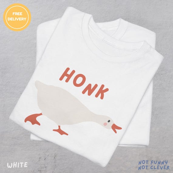 Funny goose tshirt, goose memes, animal lover gifts 'Honk'