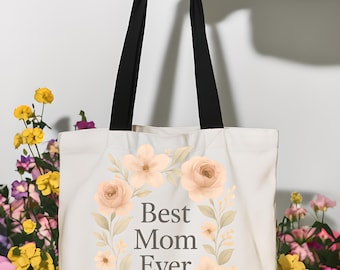 Borsa tote "Best Mom Ever" - Regalo per la festa della mamma - Borsa in tela floreale per la mamma - Ecologica