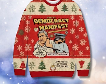 This Is Democracy Manifest Ugly Christmas Sweater, Succulent Chinese Meal Meme Jumper, Funny Viral Quote Holiday Unisex Knit Sweatshirt
