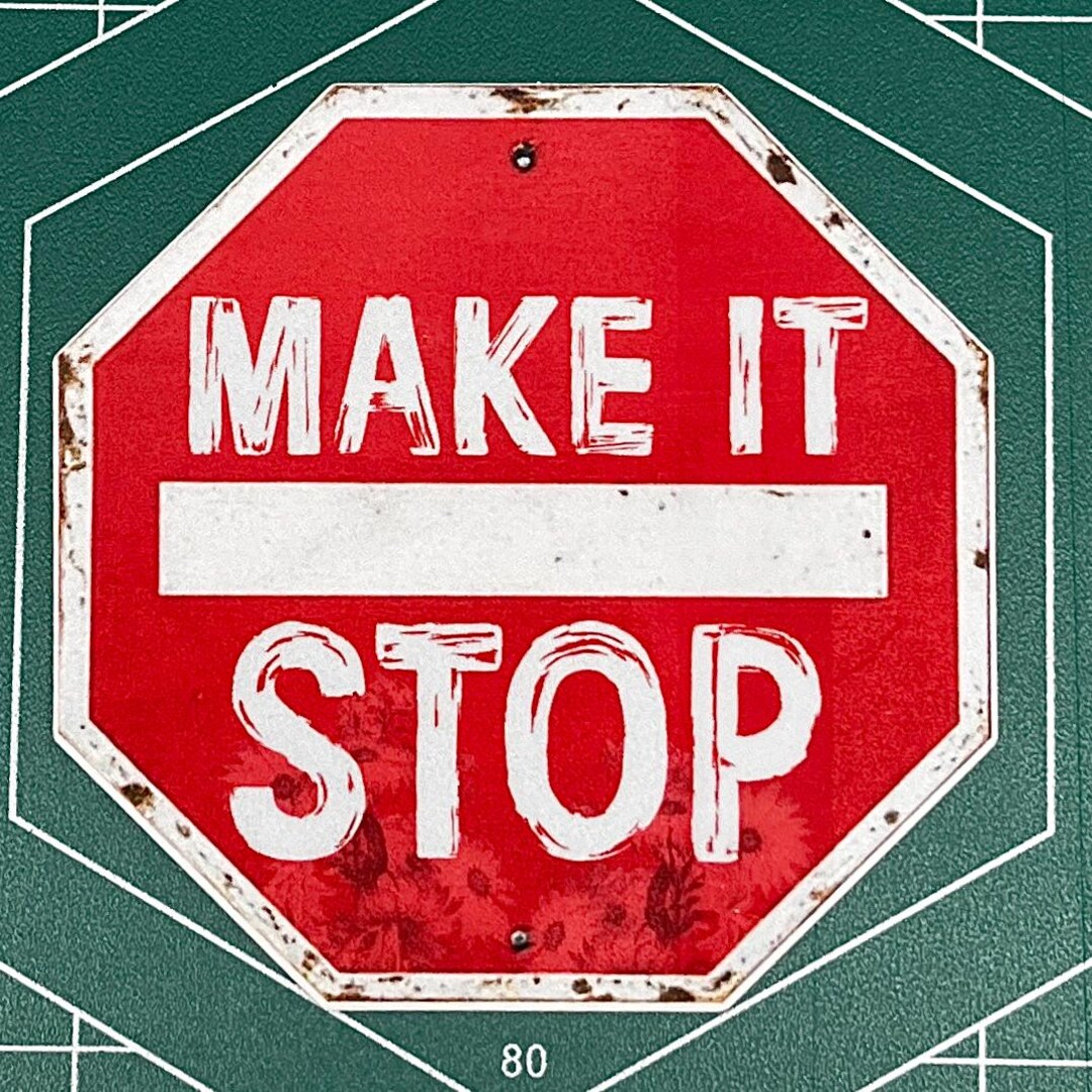 Stop Create Make It STOP Vinyl Printed Sticker - Peel and Stick - Etsy