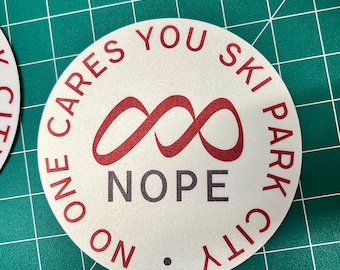 NO ONE CARES You Ski Park City - Vinyl Sticker