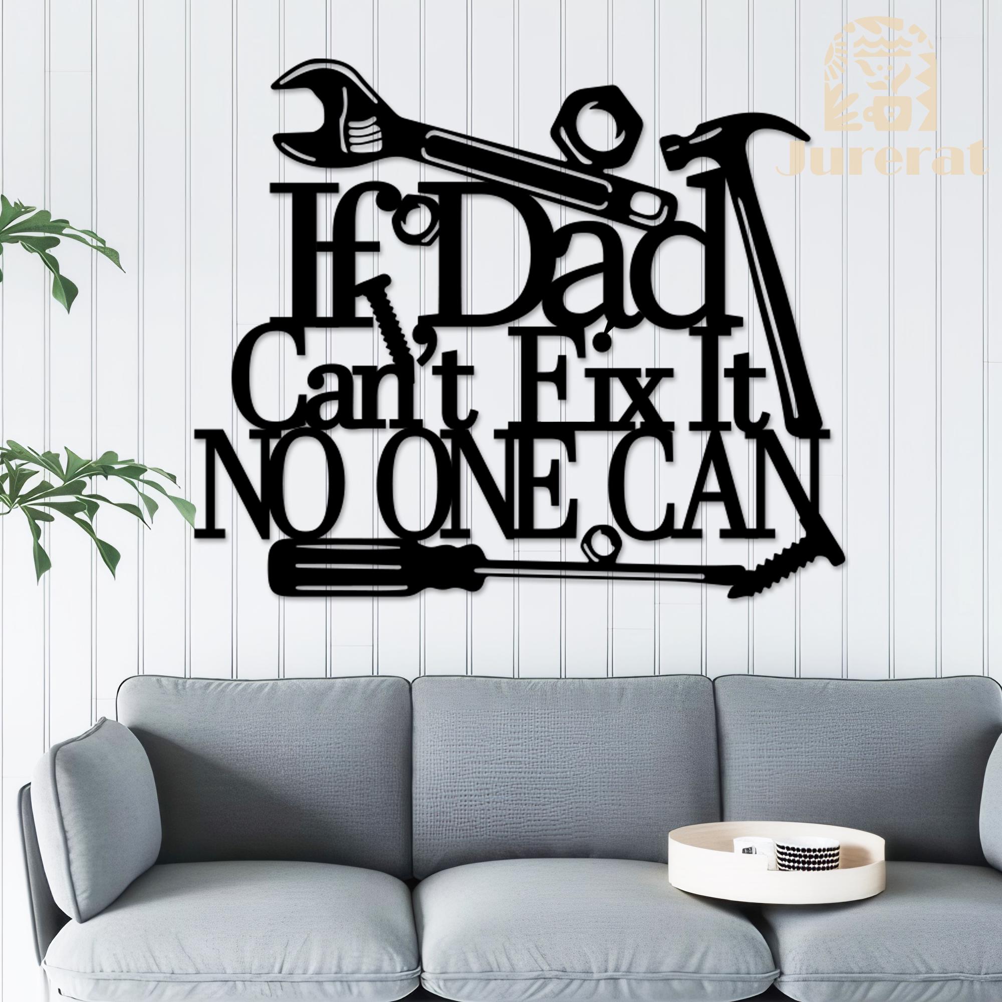 Funny Dad Sign Metal Tin - 8x12 Inch 'If Dad Can't Fix It We're All Screwed' Workshop Wall Art - View #5