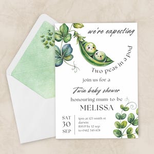 May include: A white baby shower invitation with green pea pods and two peas with faces. The text reads "We're expecting two peas in a pod. Join us for a twin baby shower honoring mum-to-be Melissa. Sat 30 Sep. 1pm at 123 Smith St Darwin. RSVP by 12 Sep to 0412 345 678."
