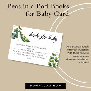 May include: A baby shower invitation card with the text "Peas in a Pod Books for Baby Card". The card features a watercolor illustration of peas in a pod and text requesting guests to bring a book. The card is available for download.
