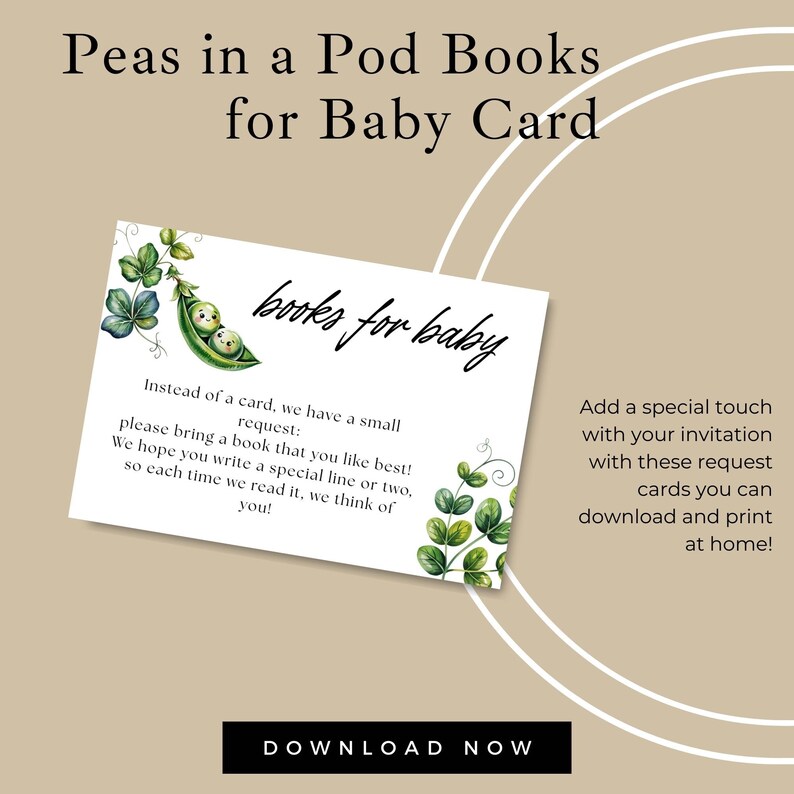May include: A baby shower invitation card with the text "Peas in a Pod Books for Baby Card". The card features a watercolor illustration of peas in a pod and text requesting guests to bring a book. The card is available for download.