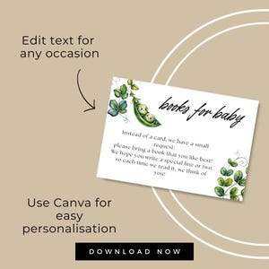 May include: A white card with the text "books for baby" and a request to bring a book. The card features a green pea pod illustration with two baby faces and decorative green leaves. The words "Edit text for any occasion" and "Use Canva for easy personalisation" are also visible.