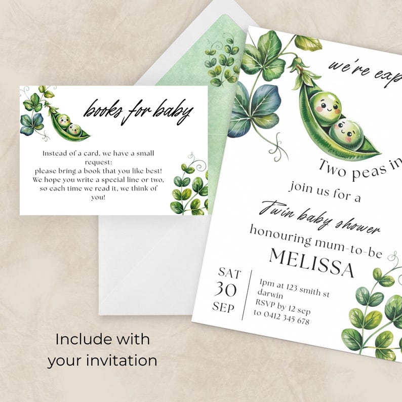 May include: White baby shower invitation and insert card with green pea pod illustrations. The invitation reads "Two peas in a pod" and includes details for a twin baby shower. The insert card says "books for baby".